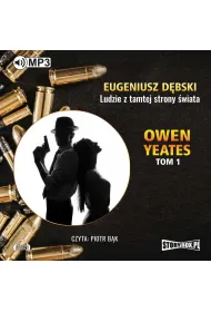 Audiobook Owen Yeates. Tom 1. Ludzie z tamtej strony wiata mp3