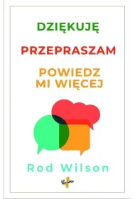 Dzi�kuj�, przepraszam, powiedz mi wi�cej