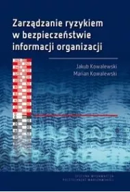 Zarz�dzanie ryzykiem w bezpiecze�stwie informacji organzacji