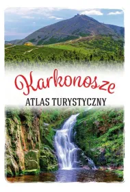Karkonosze. Atlas turystyczny