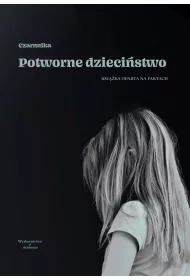 Potworne dzieci�stwo