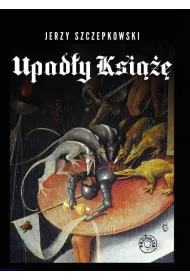 Upad�y ksi���. opowie�� ponura (2. wydanie)