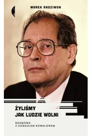 ylimy jak ludzie wolni. Rozmowa z Siergiejem Kowalowem