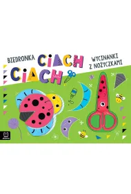 Wycinanki z no�yczkami. Biedronka ciach, ciach