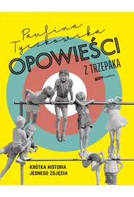 Opowie�ci z trzepaka. Kr�tka historia jednego zdj�cia