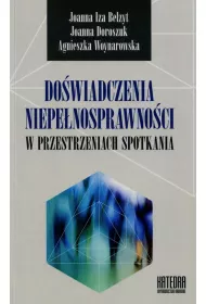 Do�wiadczenia niepe�nosprawno�ci w przestrzeni spotkania