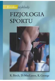 Kr�tkie wyk�ady. Fizjologia sportu