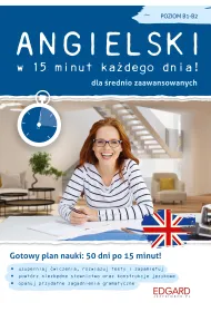 Angielski w 15 minut ka�dego dnia! Dla �rednio zaawansowanych