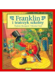 Franklin. Franklin i teatrzyk szkolny