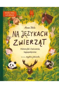 Na j�zykach zwierz�t. Historyjki logopedyczne