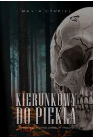 Kierunkowy do piek�a. Krwawe Dziedzictwo. Tom 1