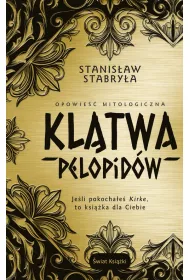Kl�twa Pelopid�w. Opowie�� mitologiczna