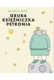 Gruba ksiniczka Petronia
