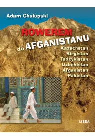 Rowerem do Afganistanu