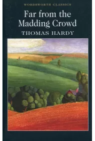 Far from the Madding Crowd. Wordsworth Classics wer. angielska