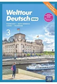 Welttour Deutsch neu 3. Podr�cznik. Liceum i technikum. Edycja 2024