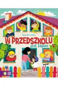 W przedszkolu jest fajnie