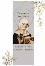 Tajemnica szczcia. Modlitwy na cze Ran...