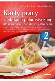 Karty pracy z edukacji polonistycznej dla uczniw ze specjalnymi potrzebami. Cz 2