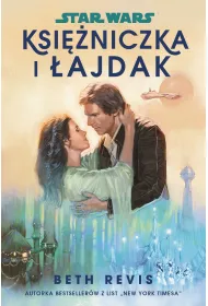 Star Wars. Ksi�niczka i �ajdak