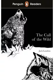 Penguin Readers Level 2. The Call of the Wild