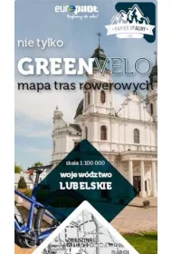 LUBELSKIE nie tylko Green Velo 100% EKO
