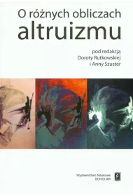 O r�nych obliczach altruizmu
