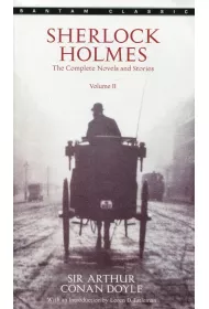 Sherlock Holmes: The Complete Novels and Stories Volume 2