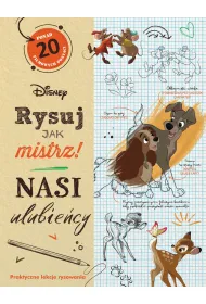 Rysuj jak mistrz! Nasi ulubie�cy. Disney