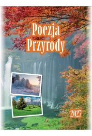 Kalendarz 2027 B4 wieloplanszowy Poezja Przyrody