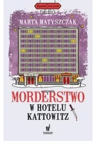 Morderstwo w hotelu Kattowitz