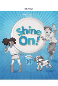 Shine On! Klasa 2. Zeszyt �wicze� do nauki jezyka angielskiego dla szko�y podstawowej