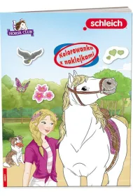 Kolorowanka z naklejkami. Schleich Horse Club