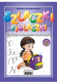 Szlaczki figlaczki u�atwiaj�ce nauk� pisania i spostrzegania 6-7 lat