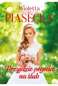 Przyjdzie pogoda na lub. Przyjdzie pogoda na mio. Tom 3