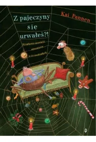 Z paj�czyny si� urwa�e�?! Paj�k i mucha. Tom 1