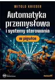 Automatyka przemys�owa i systemy sterowania w pigu�ce