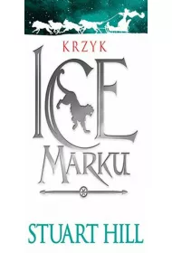 Krzyk Icemarku. Kroniki Icemarku. Tom 1