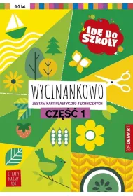 Id� do szko�y. Wycinankowo. Cz�� 1