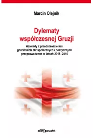 Dylematy wsp�czesnej Gruzji