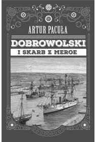 Dobrowolski i skarb z Meroe