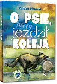 O psie, kt�ry je�dzi� kolej�