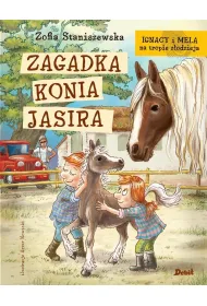Ignacy i Mela na tropie z�odzieja. Zagadka konia Jasira
