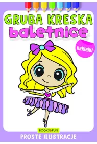 Baletnice. Gruba kreska