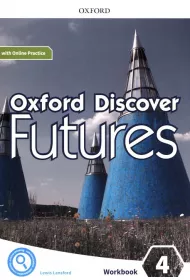 Oxford Discover Futures. Level 4. Workbook with Online Practice
