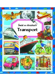 Transport. �wiat w obrazkach