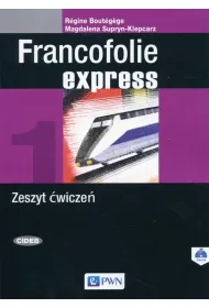 Francofolie express 1. Zeszyt �wicze� do j�zyka francuskiego
