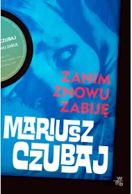 Zanim znowu zabij