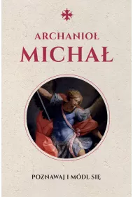 �wi�ty Micha� Archanio�. Modlitewnik