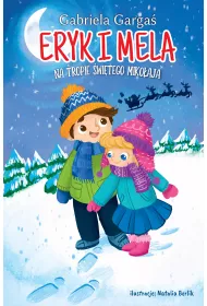 eBook Eryk i Mela na tropie witego Mikoaja mobi epub